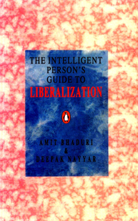 The Intelligent Person’s Guide to Liberalization